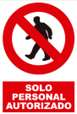 PROHIBIDO EL PASO